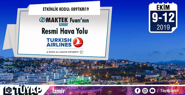 THY, MAKTEK İzmir Fuarı' nın Resmi Hava Yolu Oldu